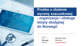 Prośba o złożenie wyceny szacunkowej - organizacja i obsługa wizyty studyjnej do Norwegii 